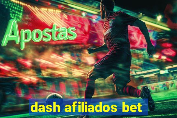 dash afiliados bet